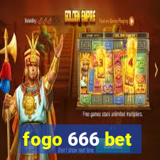 fogo 666 bet